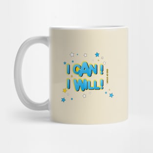 I can I will Mug